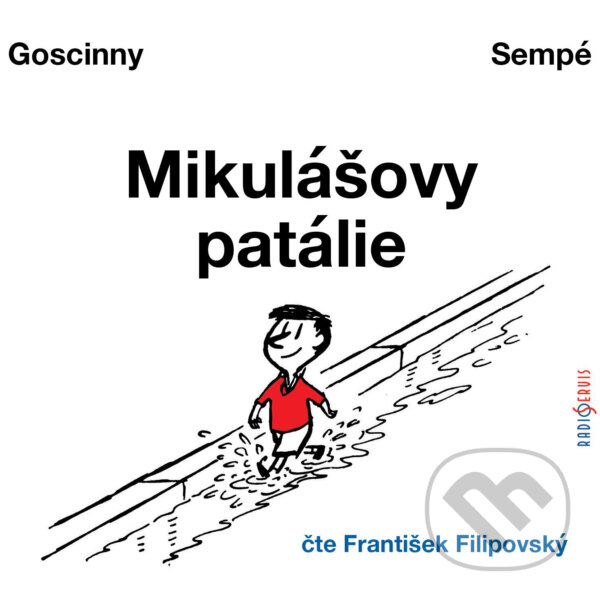 Audiokniha: Mikulášovy patálie (René Goscinny). Radioservis, 2017 Audiokniha: Mikulášovy patálie (René Goscinny). Radioservis, 2017