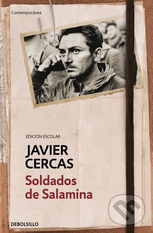 Kniha: Soldados de Salamina (Javier Cercas). DeBols!llo, 2016 Kniha: Soldados de Salamina (Javier Cercas). DeBols!llo, 2016