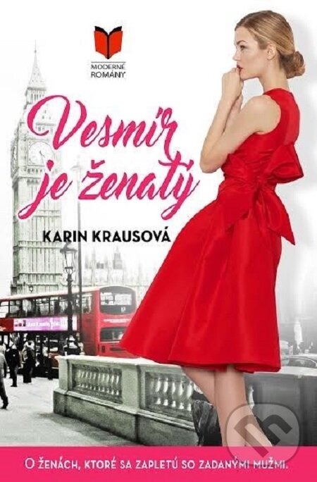 E-kniha: Vesmír je ženatý (Karin Krausová). MERIDIANO-press, 2017 E-kniha: Vesmír je ženatý (Karin Krausová). MERIDIANO-press, 2017