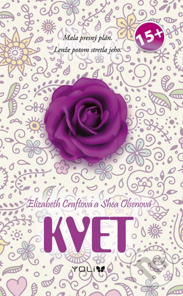 E-kniha: Kvet (Elizabeth Craft a Shea Olsen). Ikar, 2017 E-kniha: Kvet (Elizabeth Craft a Shea Olsen). Ikar, 2017