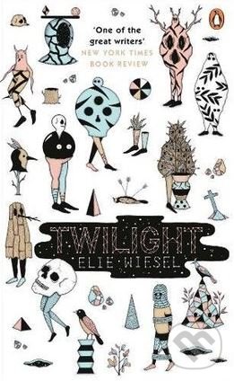 Kniha: Twilight (Elie Wiesel). Penguin Books, 2017 Kniha: Twilight (Elie Wiesel). Penguin Books, 2017