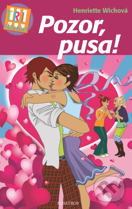Kniha: Pozor, pusa! (Henriette Wich). Albatros SK, 2017 Kniha: Pozor, pusa! (Henriette Wich). Albatros SK, 2017