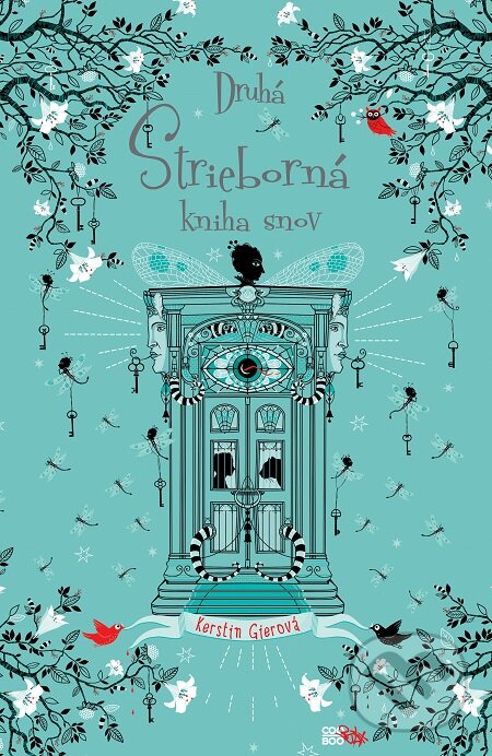 E-kniha: Druhá strieborná kniha snov (Kerstin Gier). CooBoo SK, 2015 E-kniha: Druhá strieborná kniha snov (Kerstin Gier). CooBoo SK, 2015