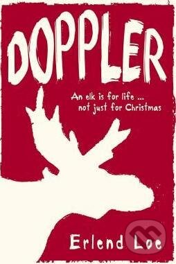 Kniha: Doppler (Erlend Loe). Head of Zeus, 2012 Kniha: Doppler (Erlend Loe). Head of Zeus, 2012
