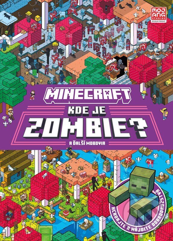 Kniha: Minecraft - Kde je Zombie? (Autorský kolektiv). Alicanto, 2024 Kniha: Minecraft - Kde je Zombie? (Autorský kolektiv). Alicanto, 2024