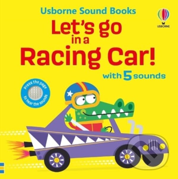 Kniha: Let's go in a Racing Car! (Sam Taplin). Usborne, 2024 Kniha: Let's go in a Racing Car! (Sam Taplin). Usborne, 2024