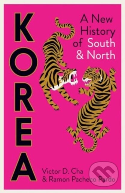 Kniha: Korea (Victor Cha a Ramon Pacheco Pardo). Yale University Press, 2024 Kniha: Korea (Victor Cha a Ramon Pacheco Pardo). Yale University Press, 2024