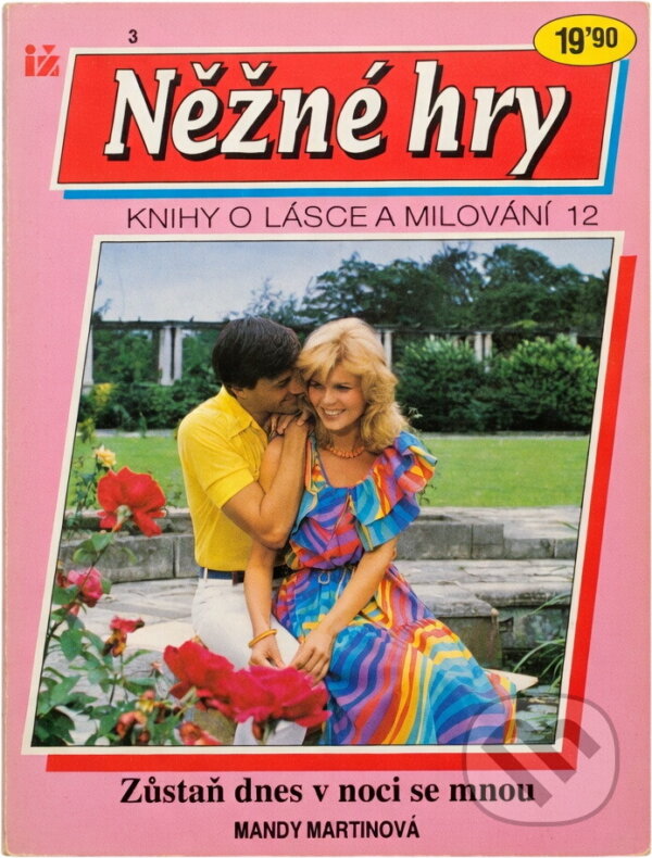 Kniha: Zůstaň dnes v noci se mnou (Mandy Martin). Ivo Železný, 1993 Kniha: Zůstaň dnes v noci se mnou (Mandy Martin). Ivo Železný, 1993