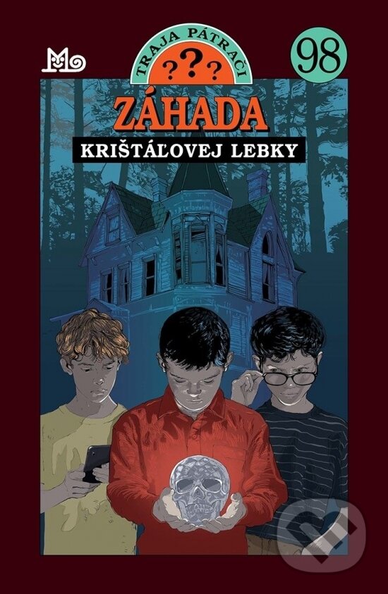 Kniha: Traja pátrači 98 - Záhada krištáľovej lebky (André Marx). SPN - pedagogické nakladatelství, 2024 Kniha: Traja pátrači 98 - Záhada krištáľovej lebky (André Marx). SPN - pedagogické nakladatelství, 2024