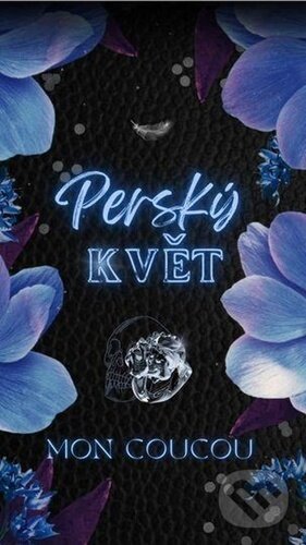 Kniha: Perský květ (Mon CouCou). Solis, 2025 Kniha: Perský květ (Mon CouCou). Solis, 2025