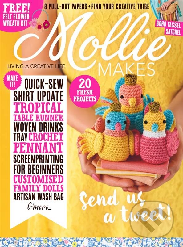 Mollie Makes (). , 2017 Mollie Makes (). , 2017