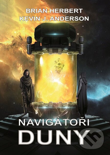 E-kniha: Navigátoři Duny (Brian Herbert a Kevin J. Anderson). Baronet, 2017 E-kniha: Navigátoři Duny (Brian Herbert a Kevin J. Anderson). Baronet, 2017