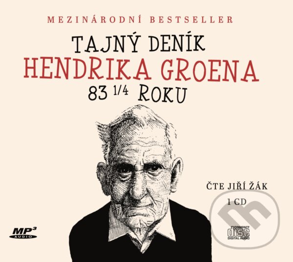 Audiokniha: Tajný deník Hendrika Groena (Hendrik Groen). XYZ, 2017 Audiokniha: Tajný deník Hendrika Groena (Hendrik Groen). XYZ, 2017