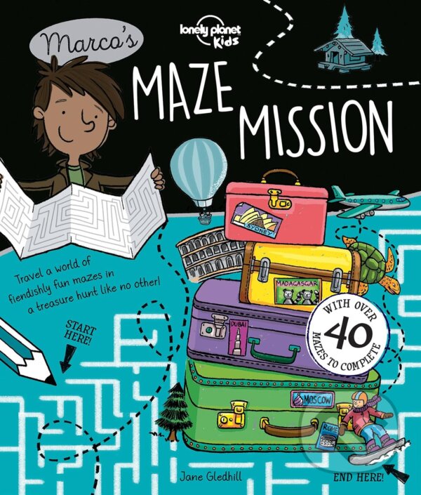 Kniha: Marco's Maze Mission (Jane Gledhill). Lonely Planet, 2017 Kniha: Marco's Maze Mission (Jane Gledhill). Lonely Planet, 2017