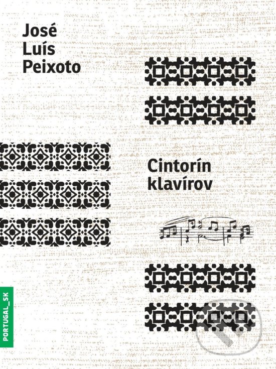 Kniha: Cintorín klavírov (José Luís Peixoto). Portugalský inštitút, 2017 Kniha: Cintorín klavírov (José Luís Peixoto). Portugalský inštitút, 2017