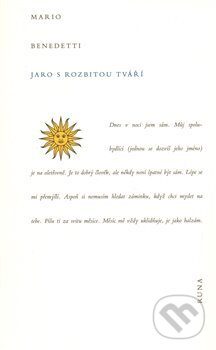Kniha: Jaro s rozbitou tváří (Mario Benedetti). Runa, 2014 Kniha: Jaro s rozbitou tváří (Mario Benedetti). Runa, 2014