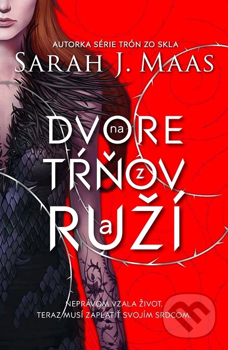 E-kniha: Na dvore z tŕňov a ruží (Sarah J. Maas). Slovart, 2017 E-kniha: Na dvore z tŕňov a ruží (Sarah J. Maas). Slovart, 2017