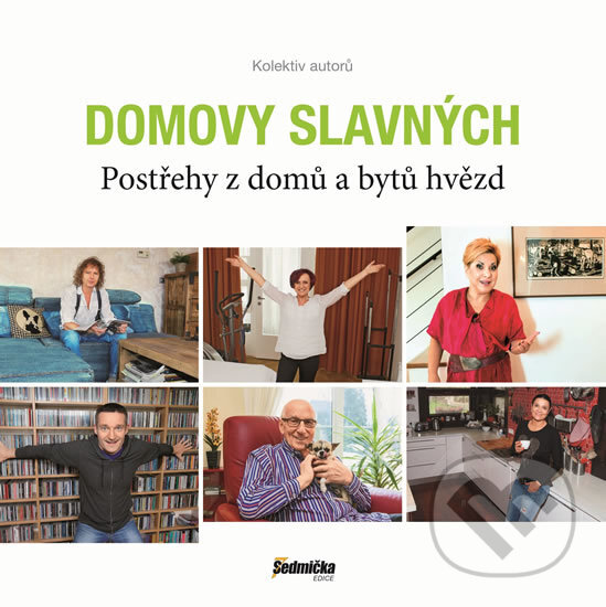 Kniha: Domovy slavných (Autorský kolektiv). Empresa Media, 2017 Kniha: Domovy slavných (Autorský kolektiv). Empresa Media, 2017