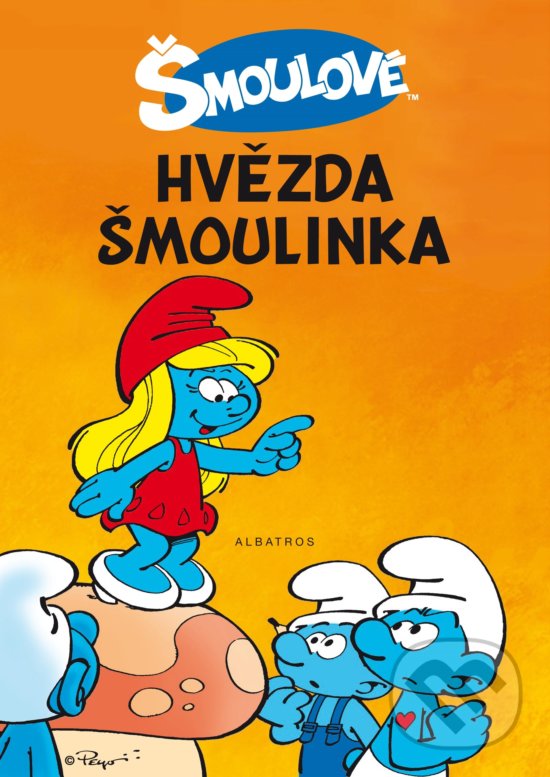 Kniha: Hvězda Šmoulinka (Peyo). Albatros CZ, 2017 Kniha: Hvězda Šmoulinka (Peyo). Albatros CZ, 2017