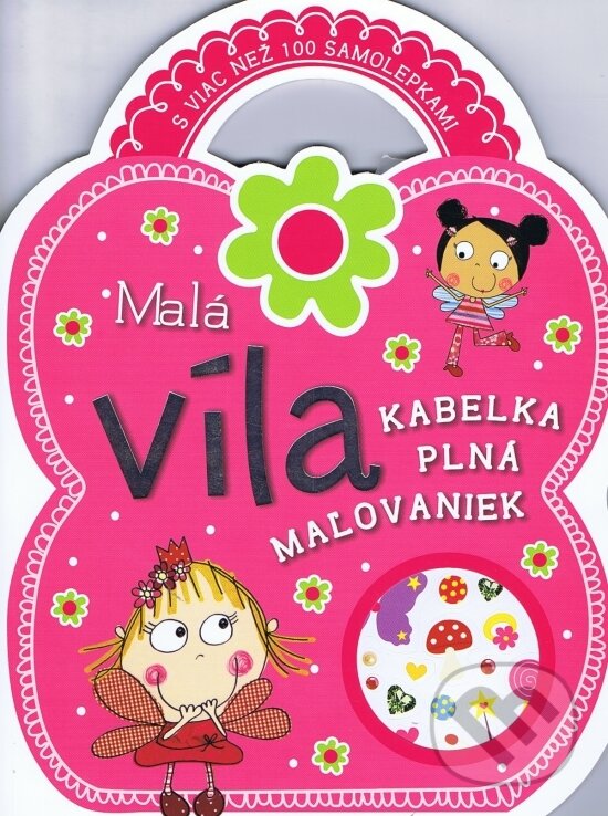 Kniha: Malá víla (Svojtka&Co.). Svojtka&Co., 2013 Kniha: Malá víla (Svojtka&Co.). Svojtka&Co., 2013