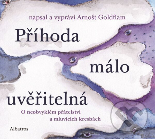Audiokniha: Příhoda málo uvěřitelná (Arnošt Goldflam). Albatros CZ, 2017 Audiokniha: Příhoda málo uvěřitelná (Arnošt Goldflam). Albatros CZ, 2017