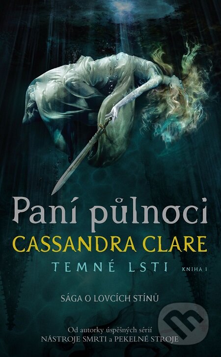 E-kniha: Paní půlnoci (Cassandra Clare). Slovart CZ, 2017 E-kniha: Paní půlnoci (Cassandra Clare). Slovart CZ, 2017