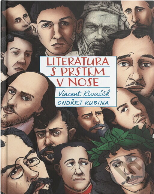 Kniha: Literatura s prstem v nose (Ondřej Kubina a Vincent Navrátil). , 2024 Kniha: Literatura s prstem v nose (Ondřej Kubina a Vincent Navrátil). , 2024