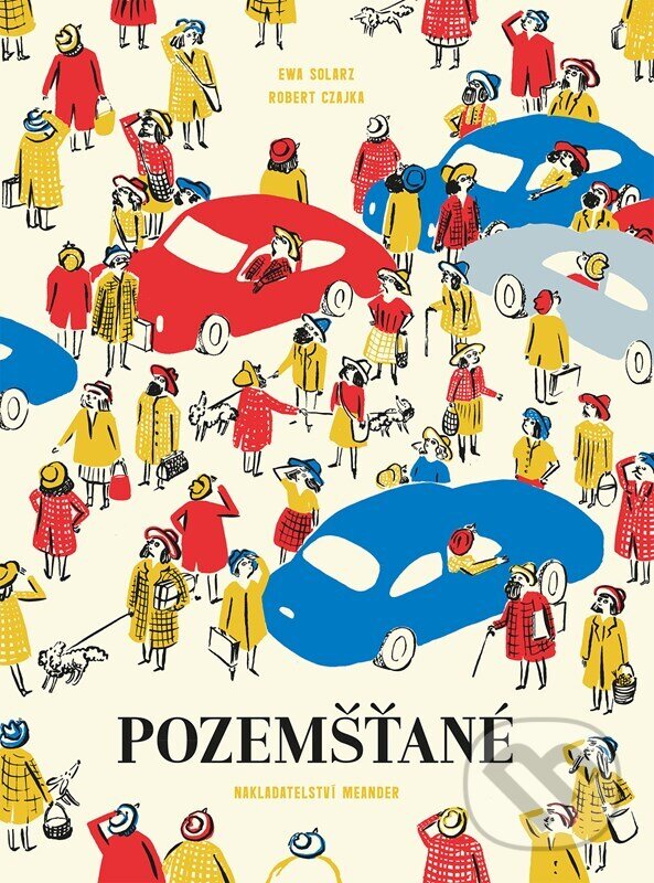 Kniha: Pozemšťané (Ewa Solarz). Meander, 2024 Kniha: Pozemšťané (Ewa Solarz). Meander, 2024