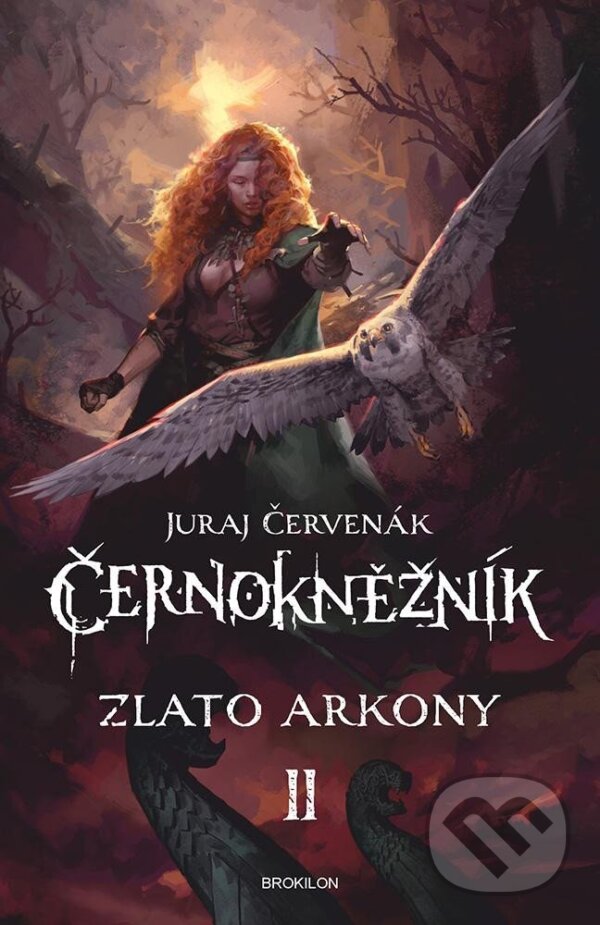 Kniha: Černokněžník - Zlato Arkony II. (Juraj Červenák). Brokilon, 2024 Kniha: Černokněžník - Zlato Arkony II. (Juraj Červenák). Brokilon, 2024