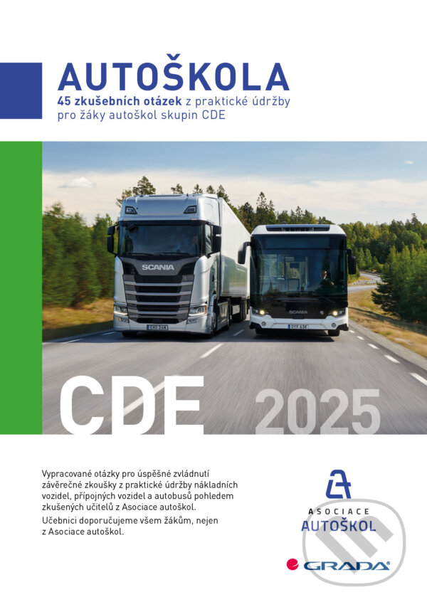 E-kniha: 45 zkušebních otázek z praktické údržby pro žáky autoškol skupin CDE 2025 (Asociace autoškol ČR). Grada, 2024 E-kniha: 45 zkušebních otázek z praktické údržby pro žáky autoškol skupin CDE 2025 (Asociace autoškol ČR). Grada, 2024