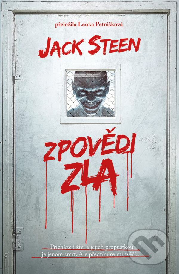 Kniha: Zpovědi zla (Jack Steen). Fobos, 2025 Kniha: Zpovědi zla (Jack Steen). Fobos, 2025
