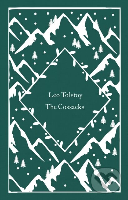 Kniha: The Cossacks (Lev NikolajevičTolstoj). Penguin Books, 2022 Kniha: The Cossacks (Lev NikolajevičTolstoj). Penguin Books, 2022