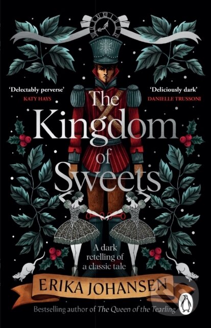 Kniha: The Kingdom of Sweets (Erika Johansen). Penguin Books, 2024 Kniha: The Kingdom of Sweets (Erika Johansen). Penguin Books, 2024