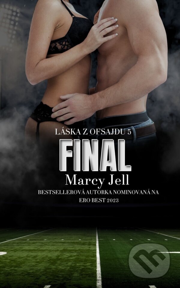 E-kniha: Final (Marcy Jell). Solis, 2024 E-kniha: Final (Marcy Jell). Solis, 2024