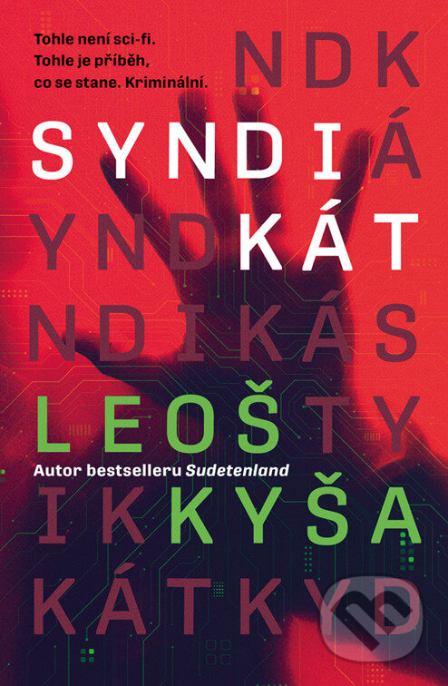 E-kniha: Syndikát (Leoš Kyša). Vendeta, 2024 E-kniha: Syndikát (Leoš Kyša). Vendeta, 2024