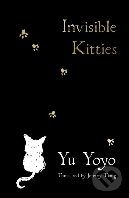 Kniha: Invisible Kitties (Yu Yoyo). HarperCollins Publishers, 2024 Kniha: Invisible Kitties (Yu Yoyo). HarperCollins Publishers, 2024