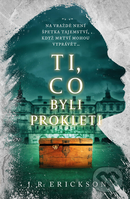 E-kniha: Ti, co byli prokleti (J.R. Erickson). Fobos, 2024 E-kniha: Ti, co byli prokleti (J.R. Erickson). Fobos, 2024