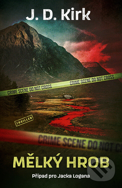E-kniha: Mělký hrob (J. D. Kirk). Vendeta, 2024 E-kniha: Mělký hrob (J. D. Kirk). Vendeta, 2024