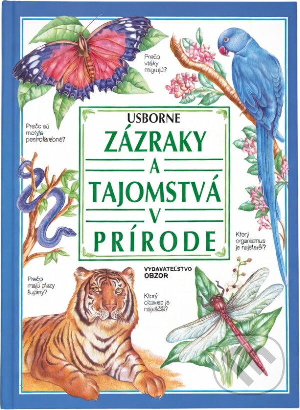 Kniha: Zázraky a tajomstvá v prírode (). , 1991 Kniha: Zázraky a tajomstvá v prírode (). , 1991
