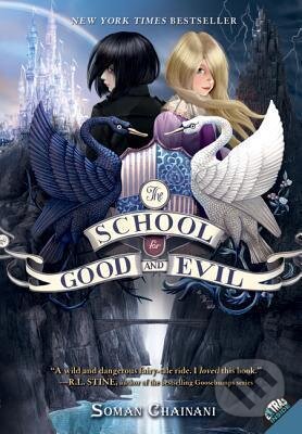 Kniha: The School for Good and Evil (Soman Chainani). HarperCollins, 2014 Kniha: The School for Good and Evil (Soman Chainani). HarperCollins, 2014