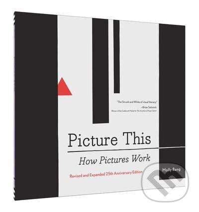 Kniha: Picture This (Molly Bang). TREND VISUAL, 2016 Kniha: Picture This (Molly Bang). TREND VISUAL, 2016