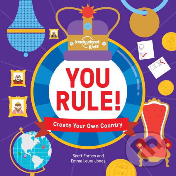 Kniha: You Rule! (Lonely Planet). Lonely Planet, 2015 Kniha: You Rule! (Lonely Planet). Lonely Planet, 2015