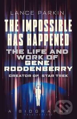 Kniha: The Impossible Has Happened (Lance Parkin). Aurum Press, 2016 Kniha: The Impossible Has Happened (Lance Parkin). Aurum Press, 2016