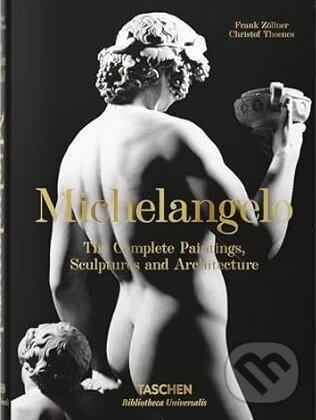 Kniha: Michelangelo (Frank Zöllner). Taschen, 2017 Kniha: Michelangelo (Frank Zöllner). Taschen, 2017
