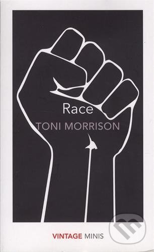 Kniha: Race (Toni Morrison). Vintage, 2017 Kniha: Race (Toni Morrison). Vintage, 2017