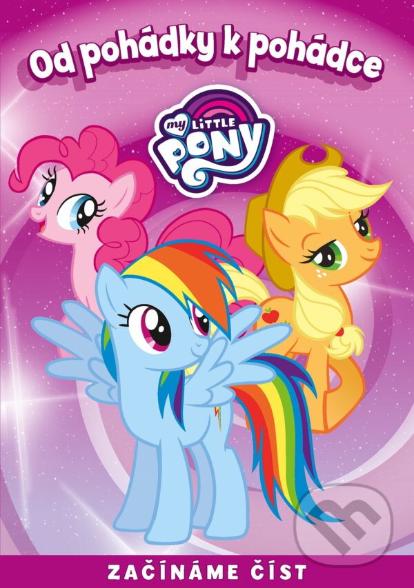 Kniha: Od pohádky k pohádce: My Little Pony (Egmont ČR). Egmont ČR, 2017 Kniha: Od pohádky k pohádce: My Little Pony (Egmont ČR). Egmont ČR, 2017