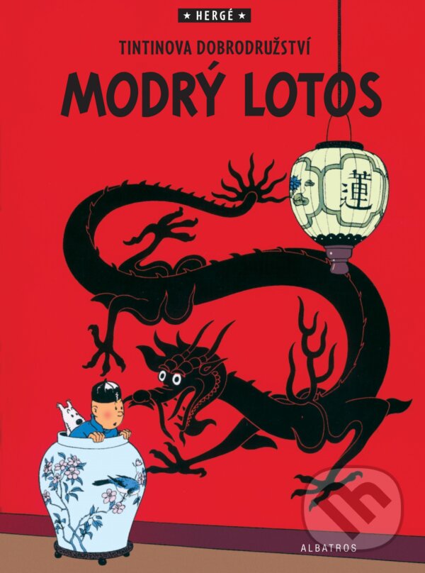 Kniha: Modrý lotos (Hergé). Albatros CZ, 2017 Kniha: Modrý lotos (Hergé). Albatros CZ, 2017