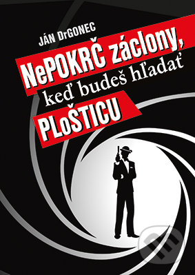 Kniha: Nepokrč záclony, keď budeš hľadať ploštice (Ján Drgonec). AlleGro, 2017 Kniha: Nepokrč záclony, keď budeš hľadať ploštice (Ján Drgonec). AlleGro, 2017
