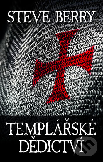 Kniha: Templářské dědictví (Steve Berry). Domino, 2017 Kniha: Templářské dědictví (Steve Berry). Domino, 2017