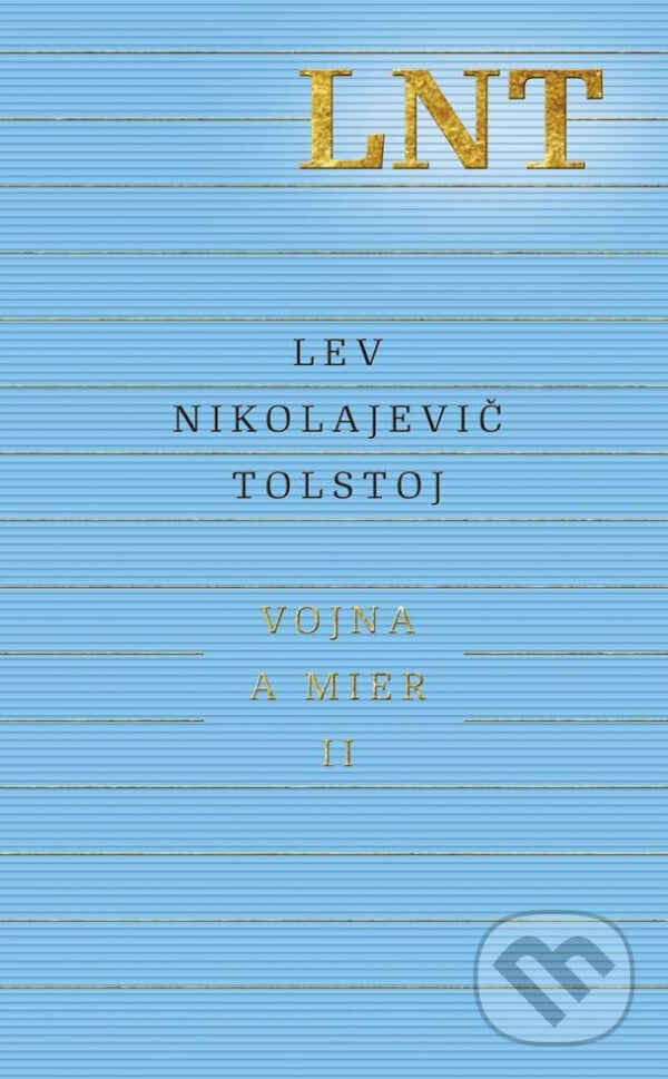 Vojna a mier II. - Lev Nikolajevič Tolstoj, Odeon, 2017